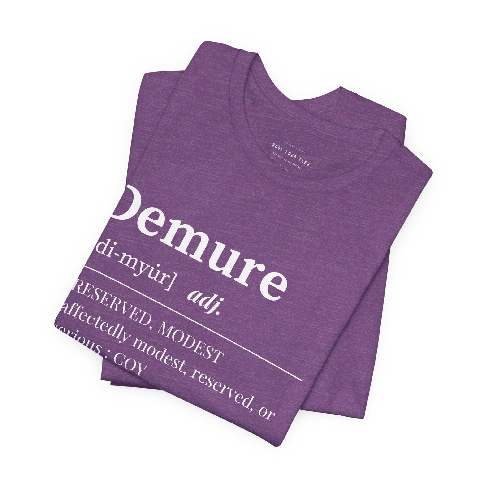 Demure T Shirt