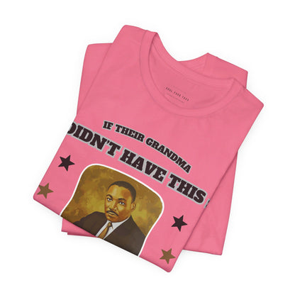 They Not Like Us - MLK Church Fan T Shirt