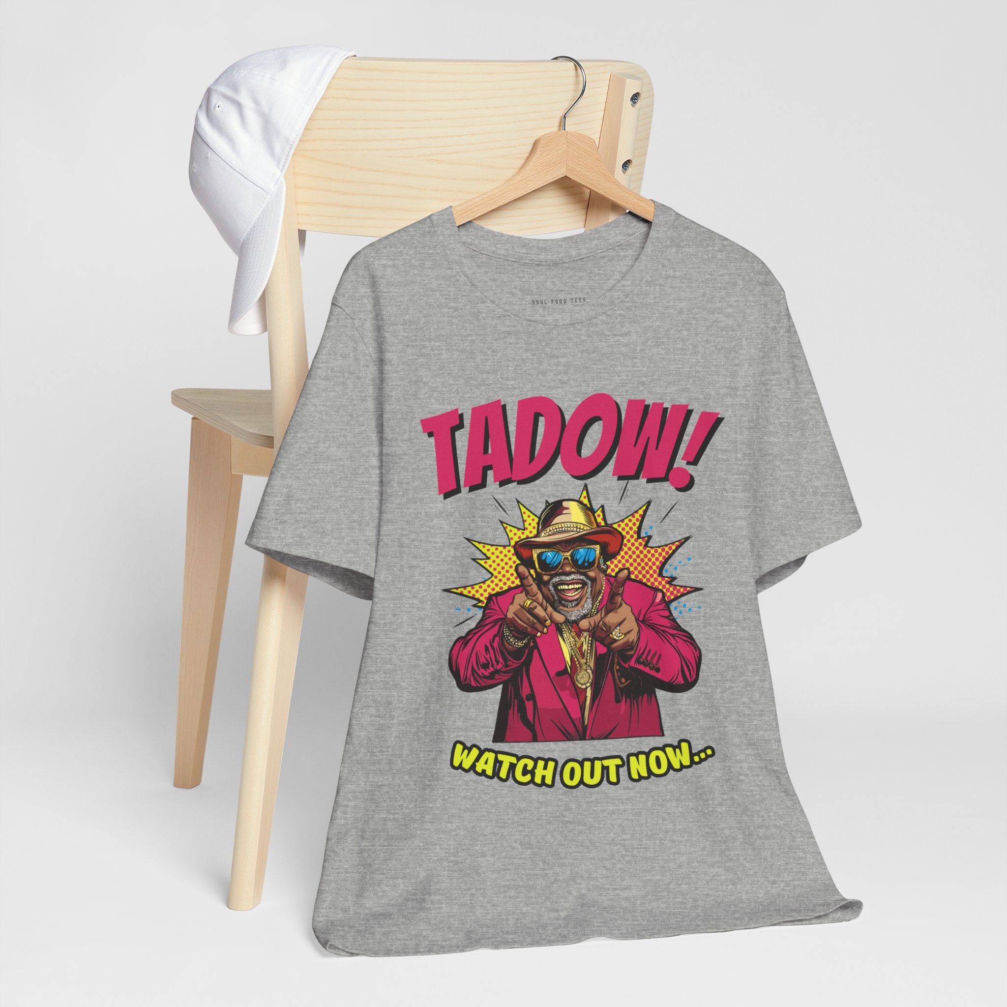 Tadow! Watch out Now T Shirt