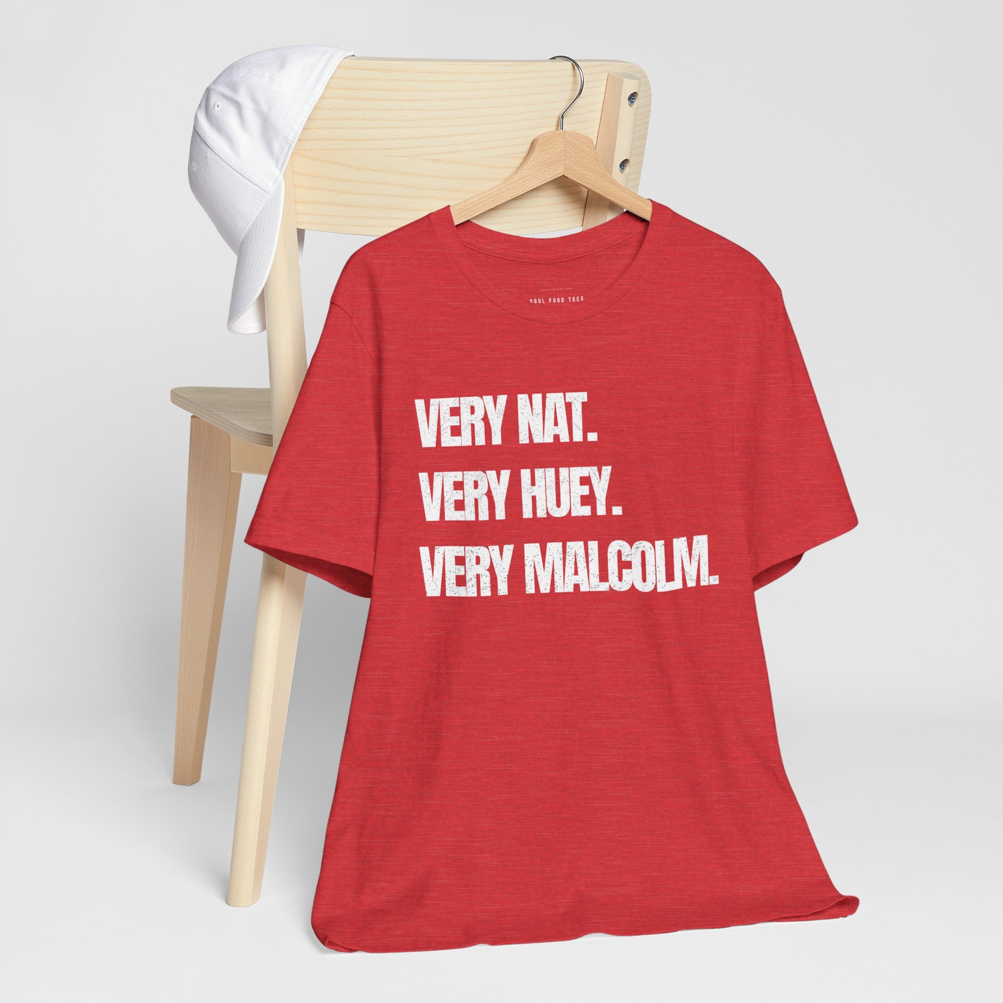 Very Nat.  Very Huey.  Very Malcolm.  T Shirt