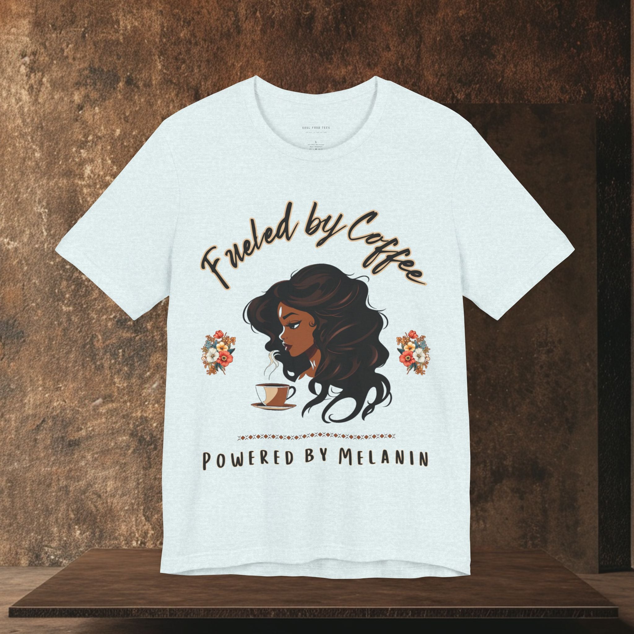 Fueled by Coffee, Powered by Melanin T Shirt