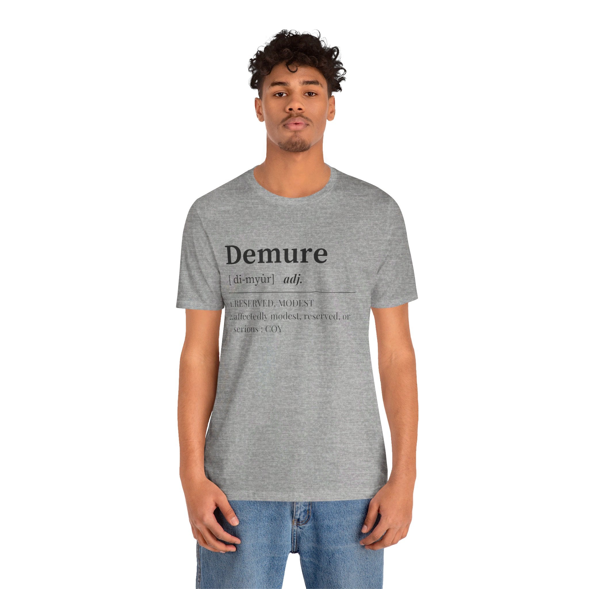 Demure T Shirt