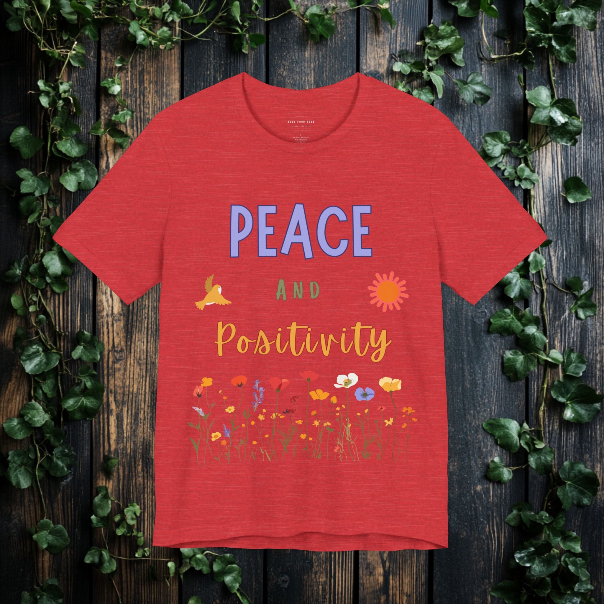 Peace and Positivity T Shirt