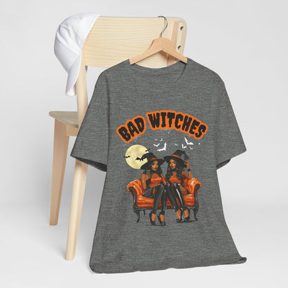 Bad Witches T Shirt