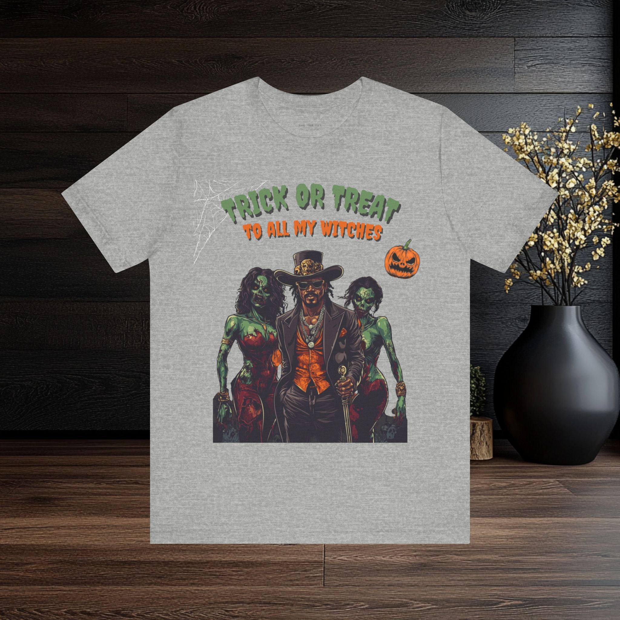 Trick or Treat to all my Witches Halloween T Shirt