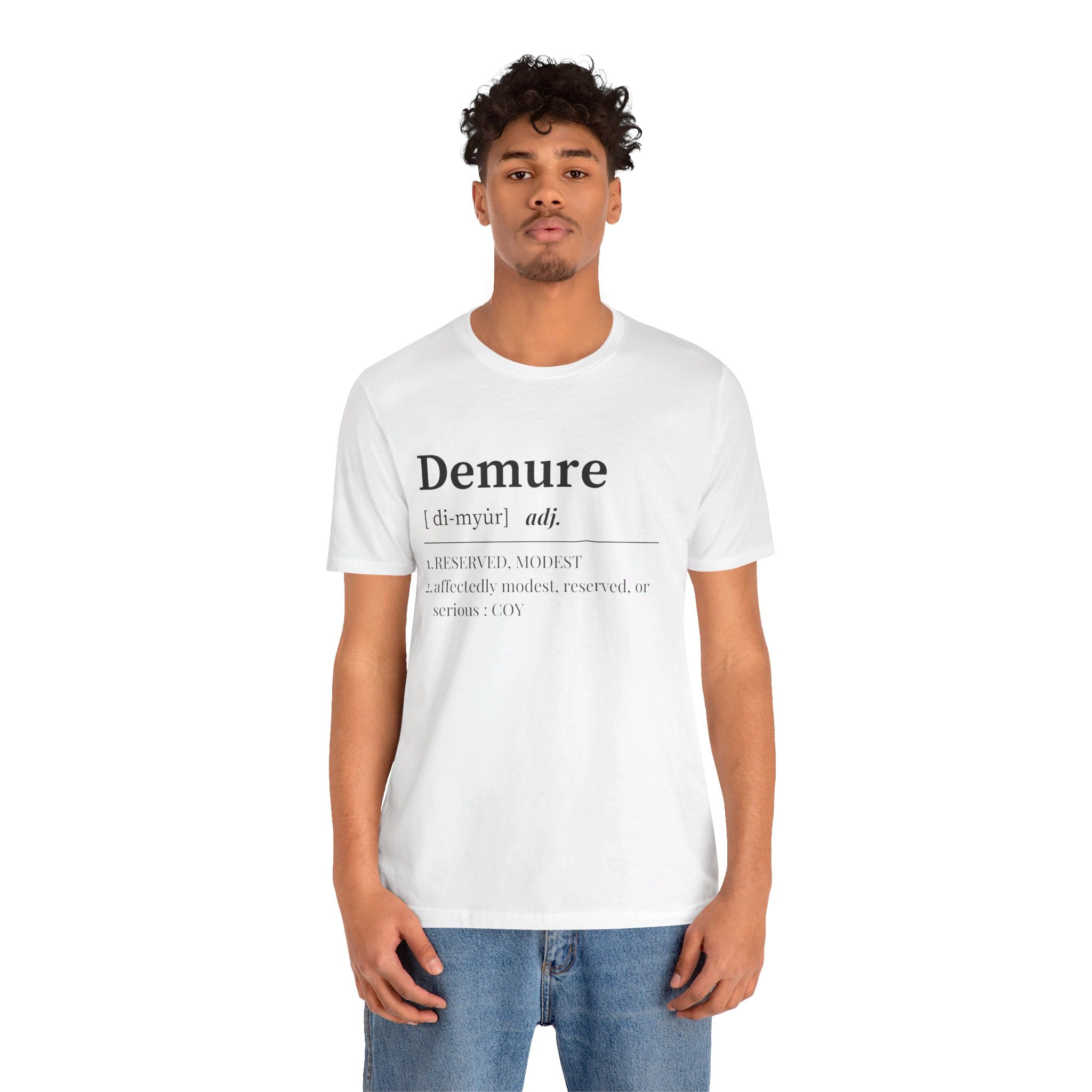 Demure T Shirt