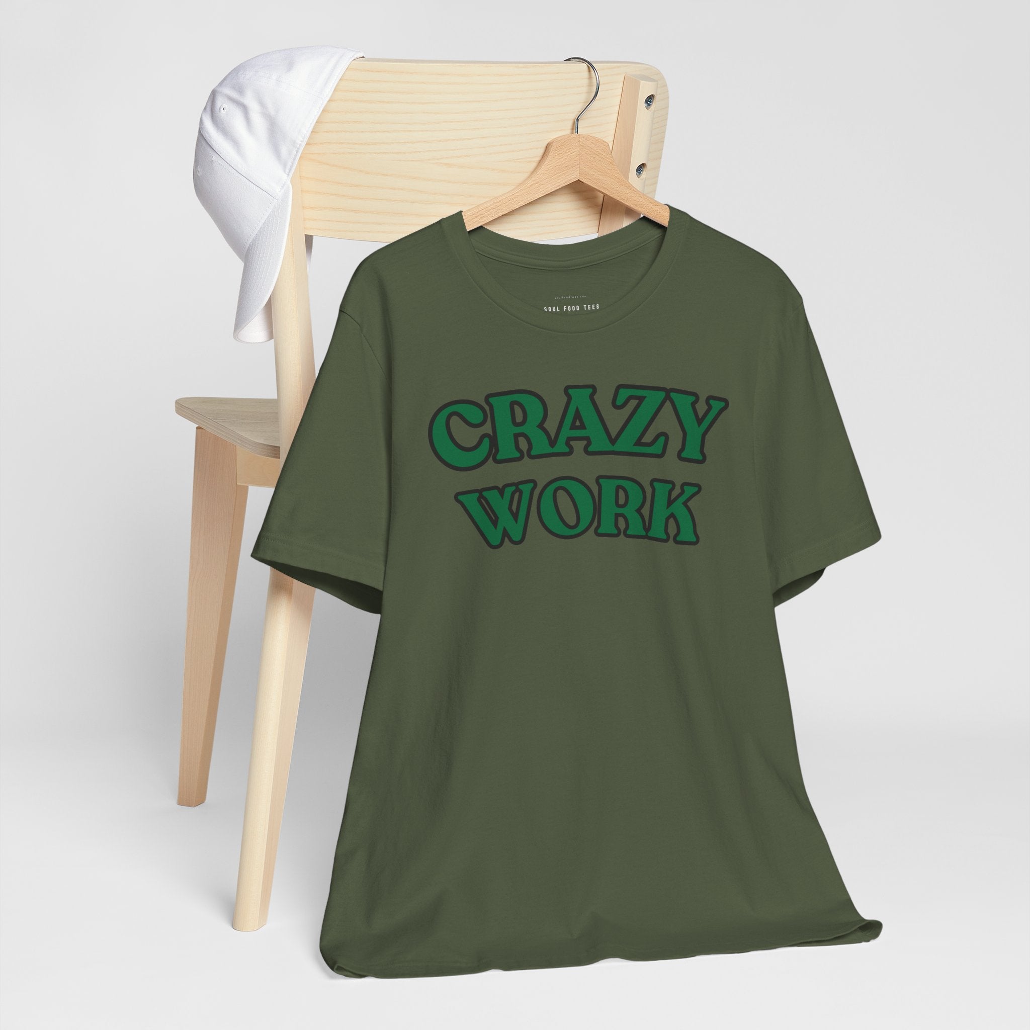 Crazy Work T Shirt