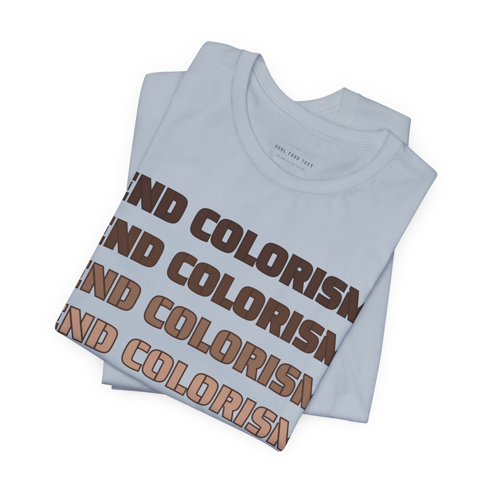 End Colorism T Shirt