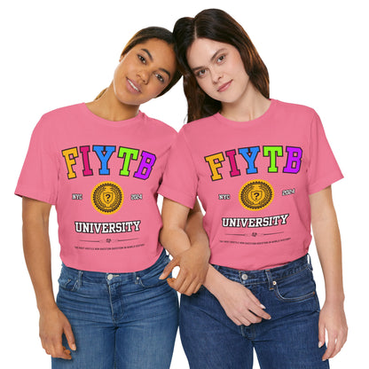 FIYTB University T Shirt