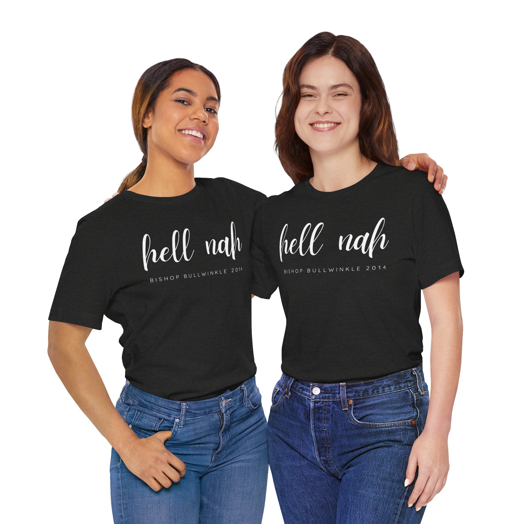 Hell Nah T Shirt