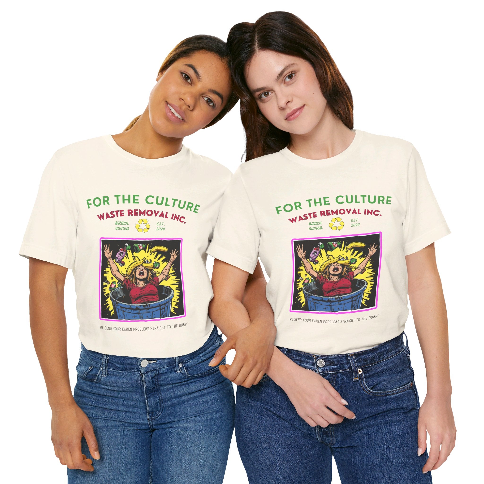 For the Culture Waste Removal T Shirt