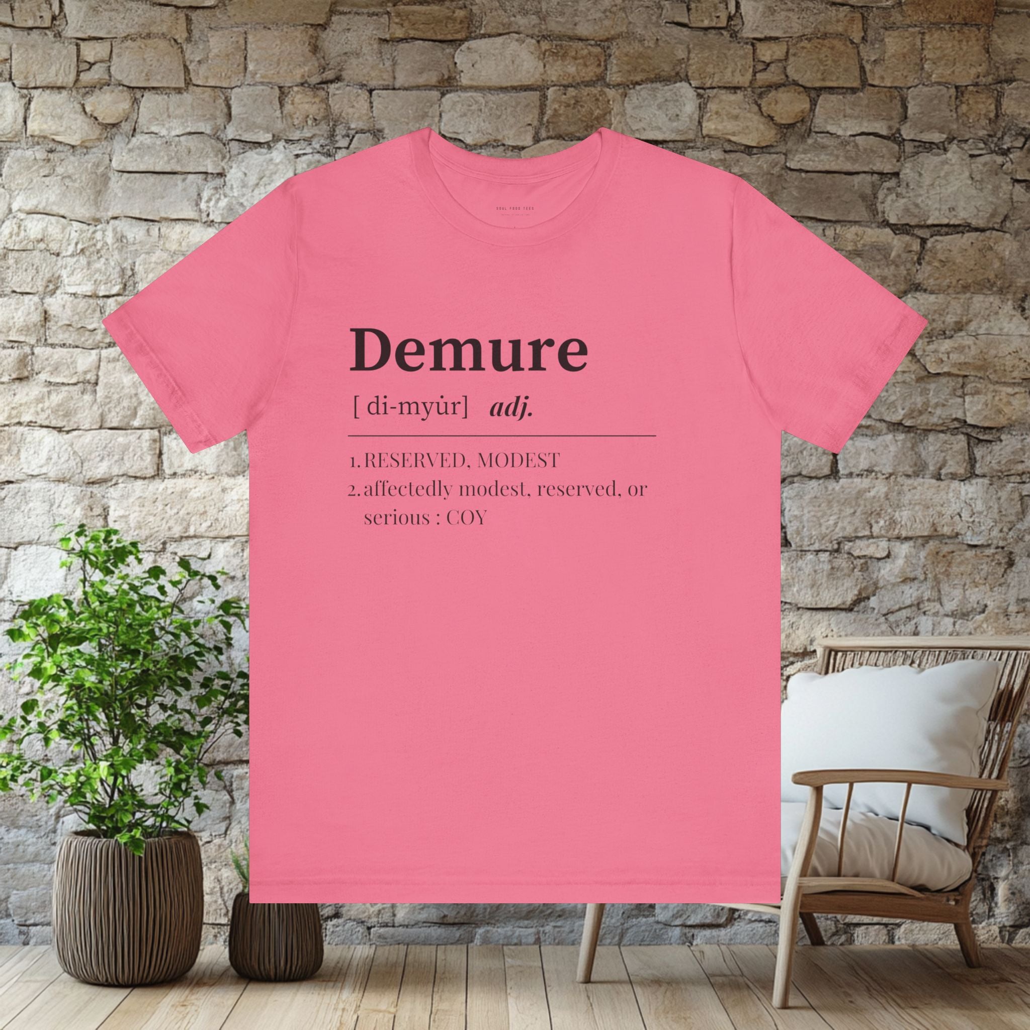 Demure T Shirt