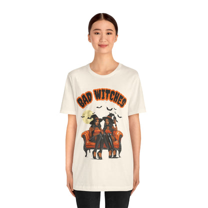 Bad Witches T Shirt