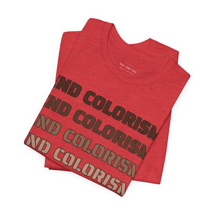 End Colorism T Shirt