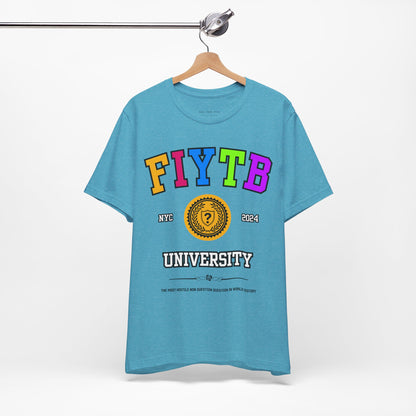 FIYTB University T Shirt