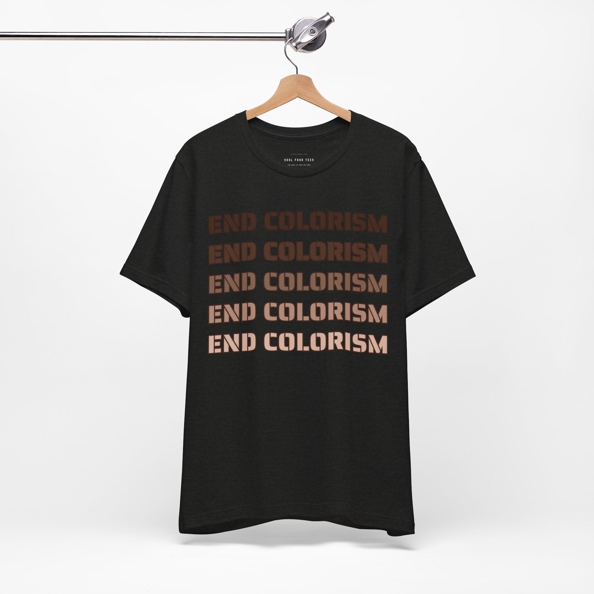 End Colorism T Shirt