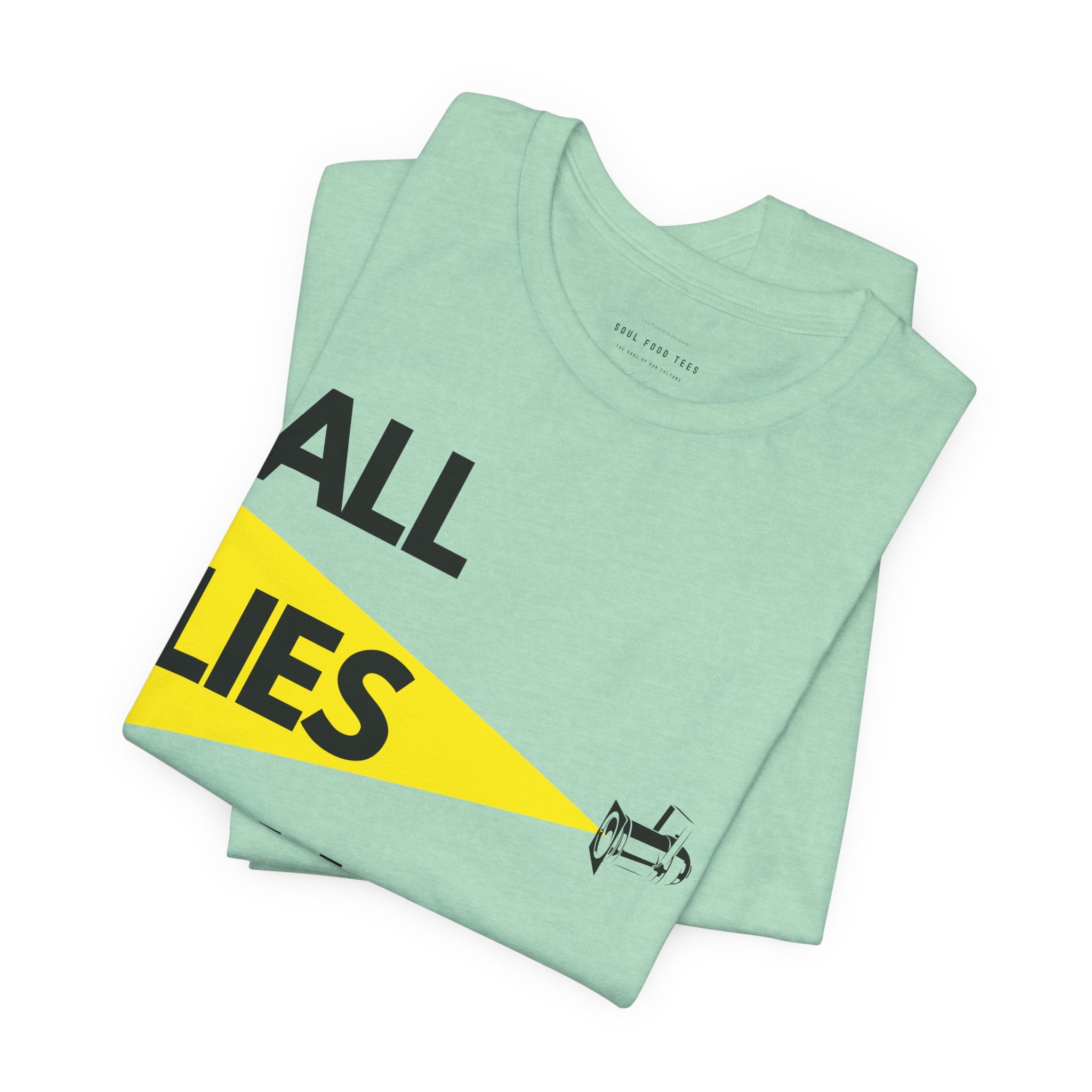 All Lies Will Be Exposed T Shirt