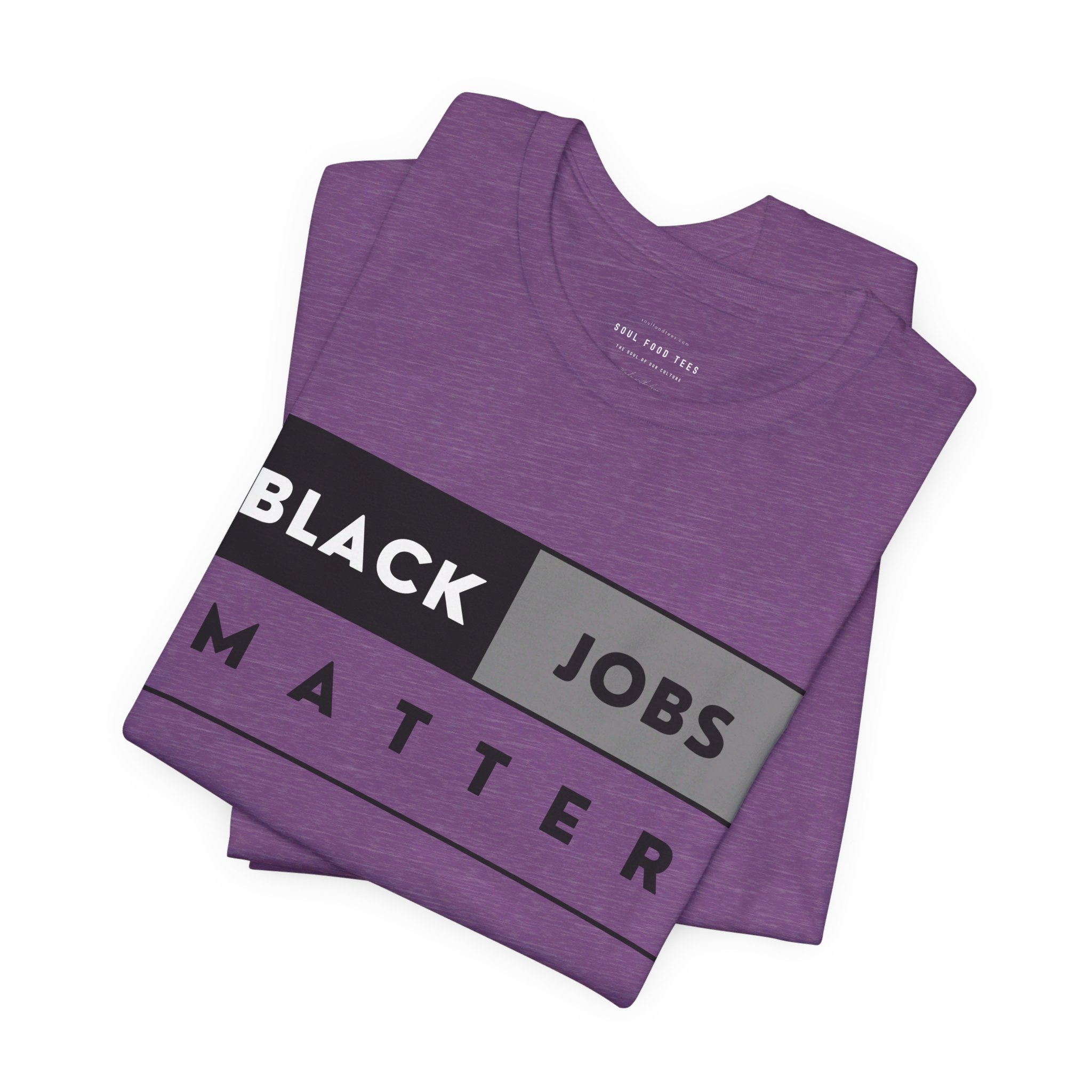 Black Jobs Matter T Shirt