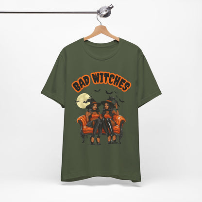 Bad Witches T Shirt