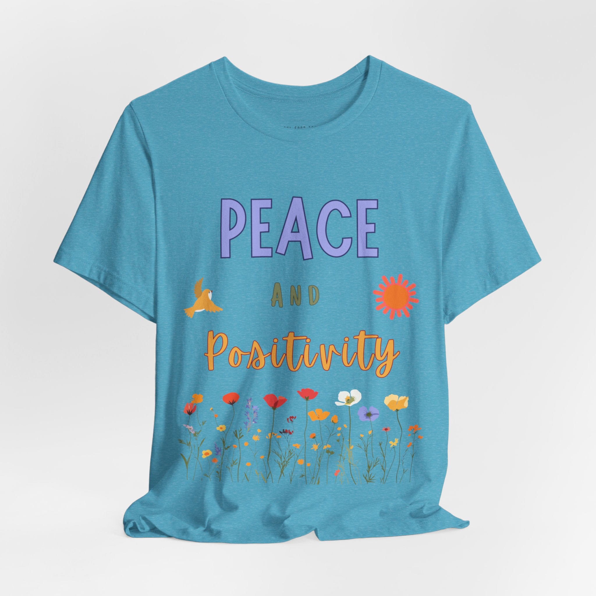 Peace and Positivity T Shirt