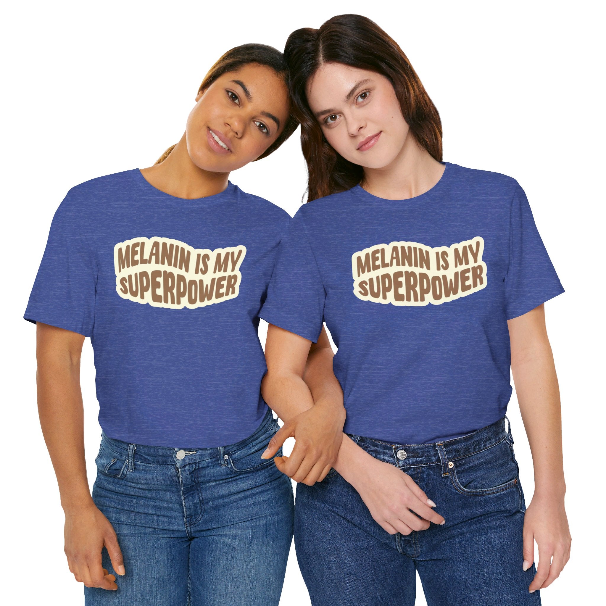 Melanin is my Superpower t shirt