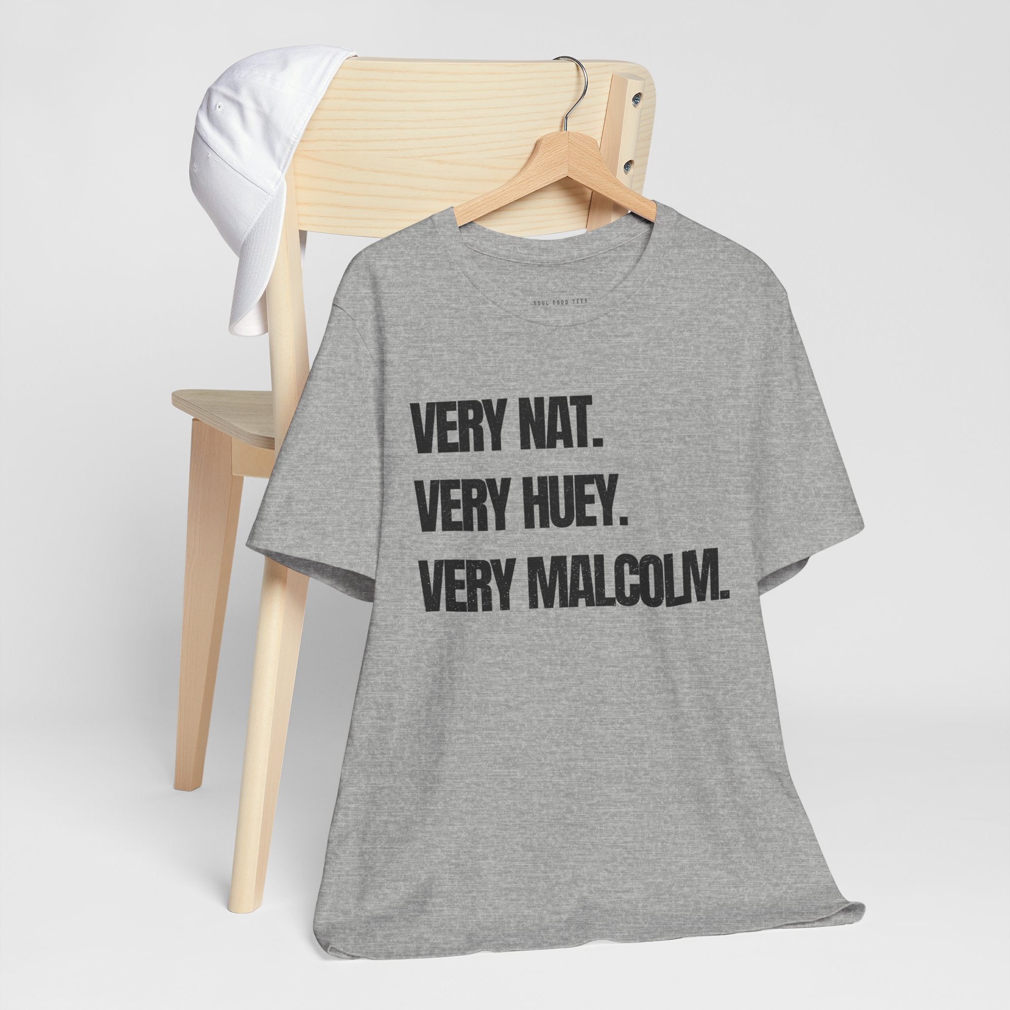 Very Nat.  Very Huey.  Very Malcolm.  T Shirt