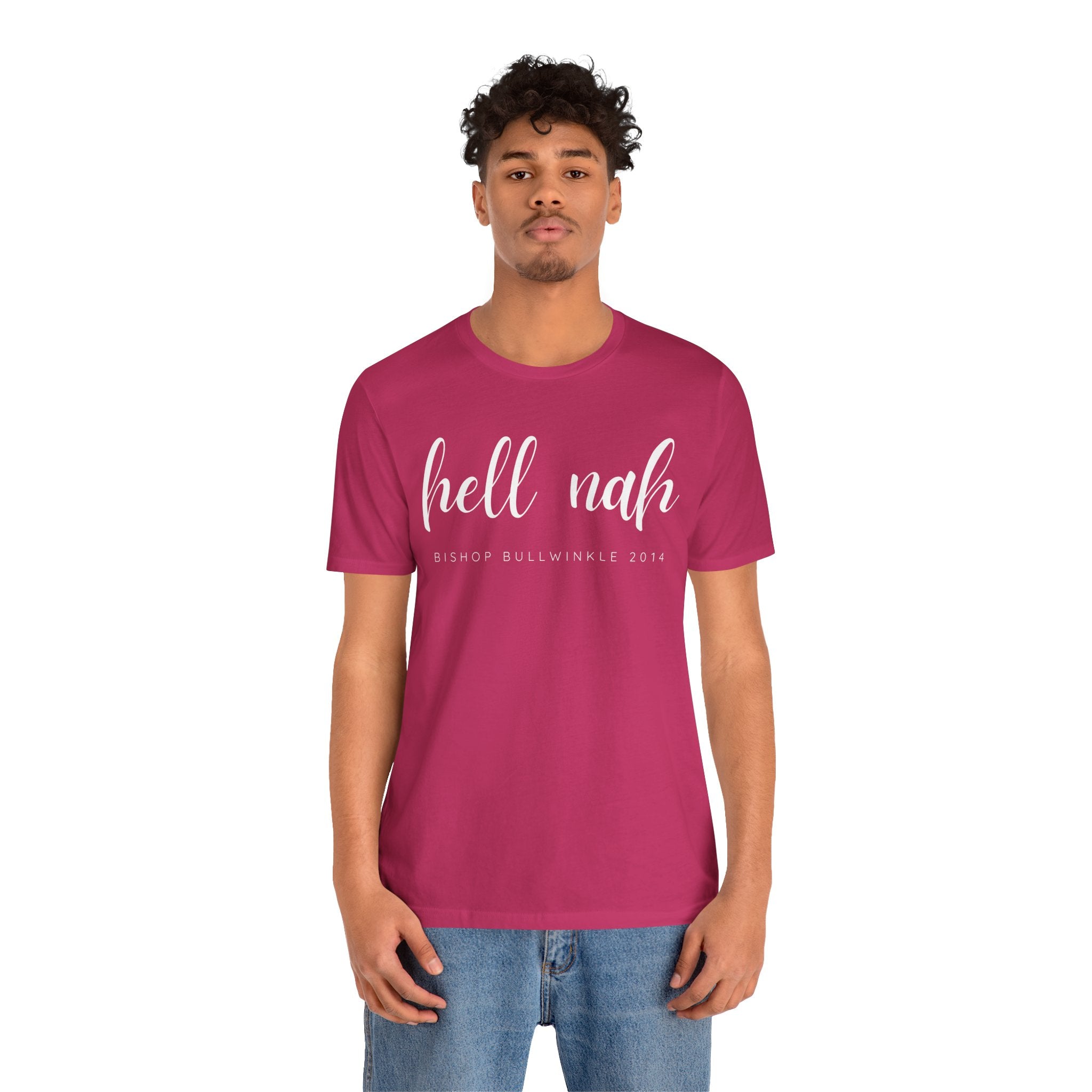 Hell Nah T Shirt