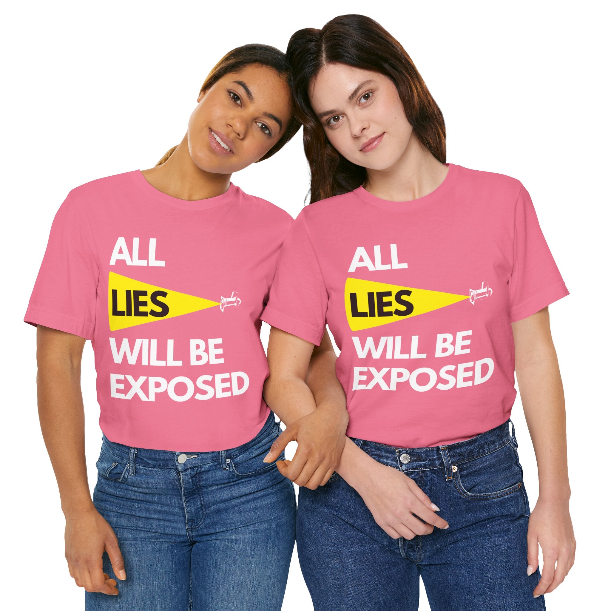 All Lies Will Be Exposed T Shirt