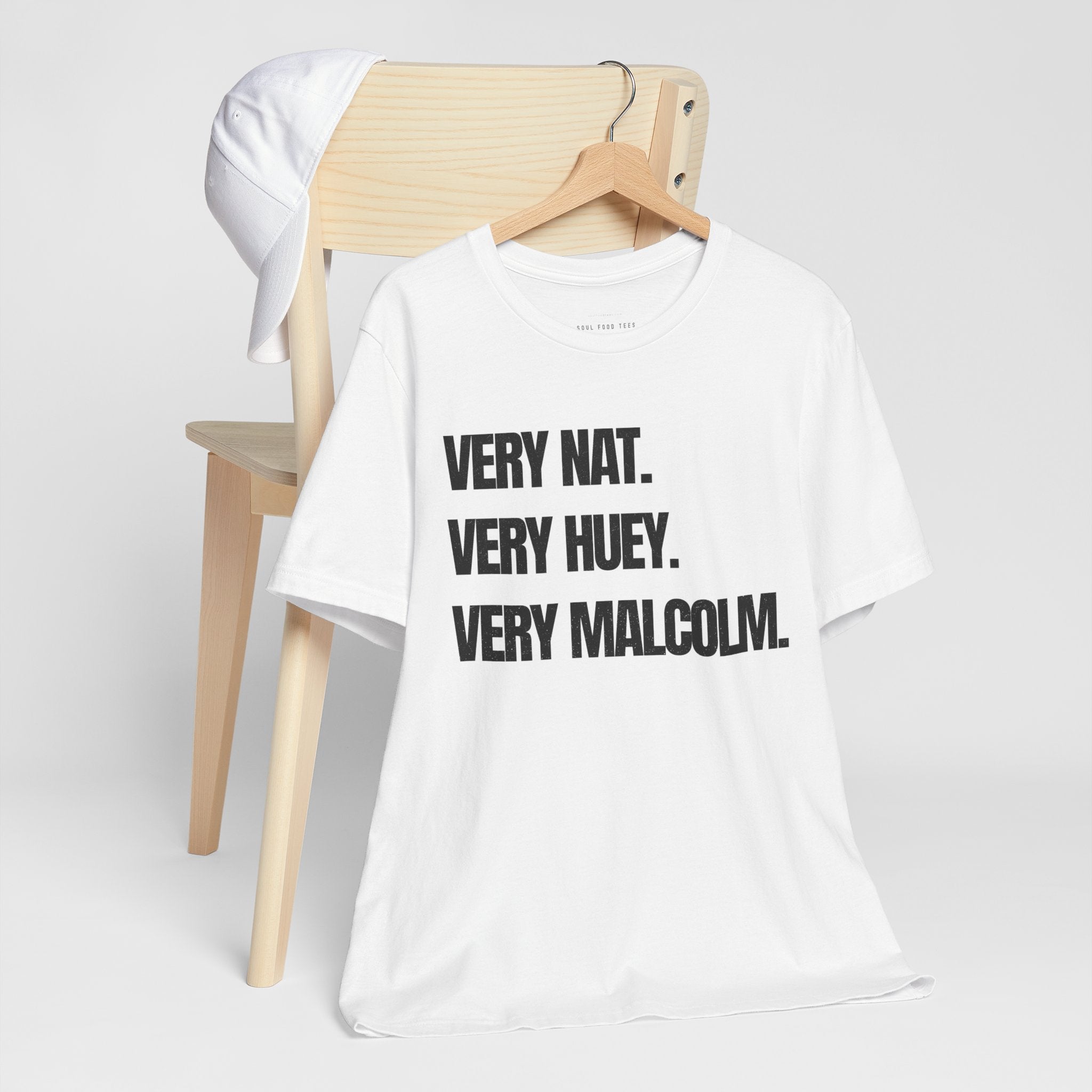 Very Nat.  Very Huey.  Very Malcolm.  T Shirt