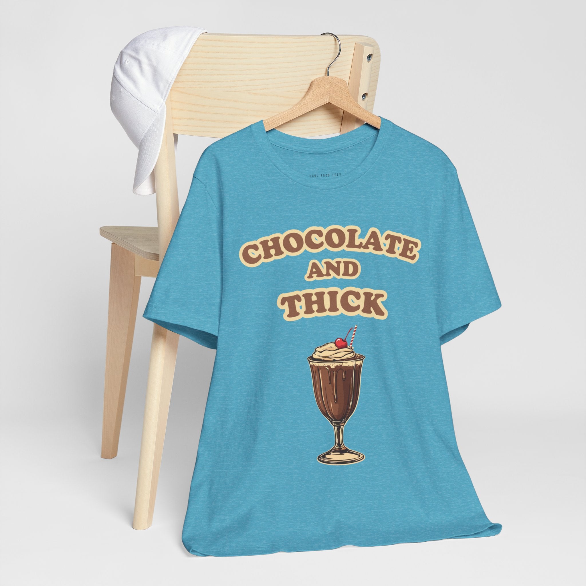 Chocolate and Thick T Shirt