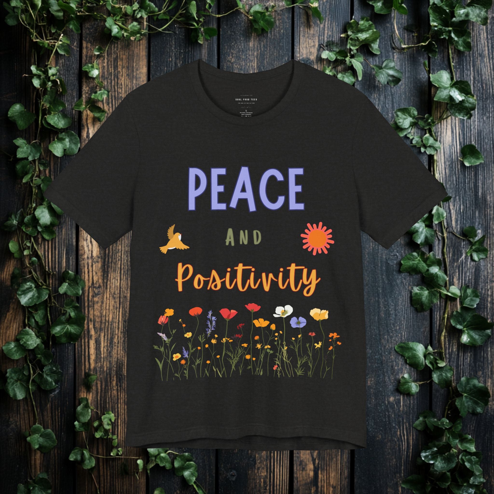 Peace and Positivity T Shirt