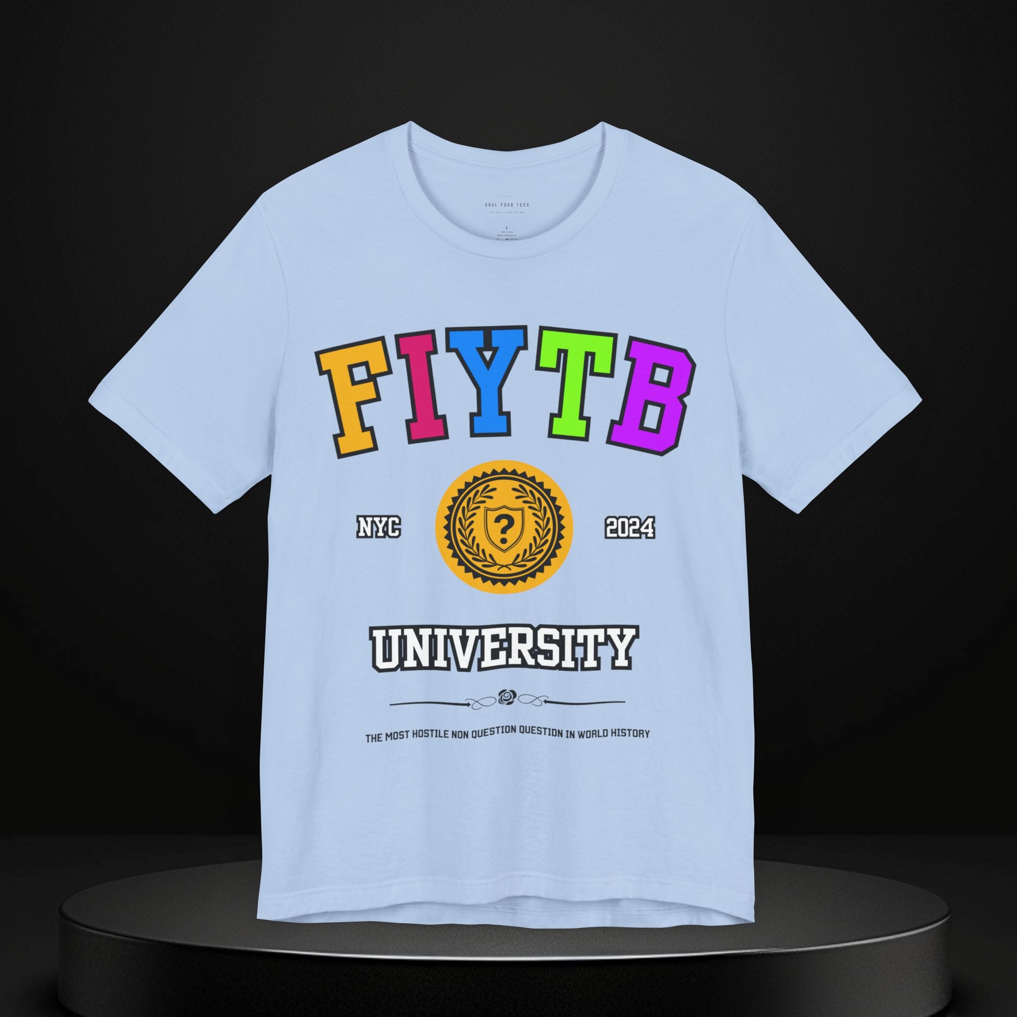 FIYTB University T Shirt