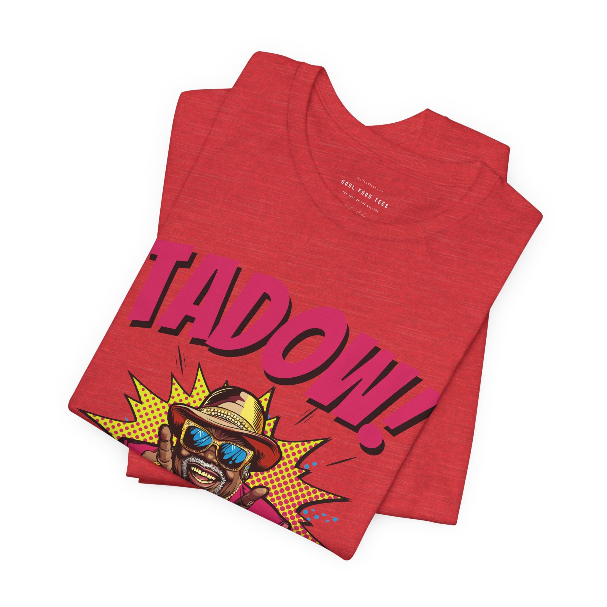 Tadow! Watch out Now T Shirt