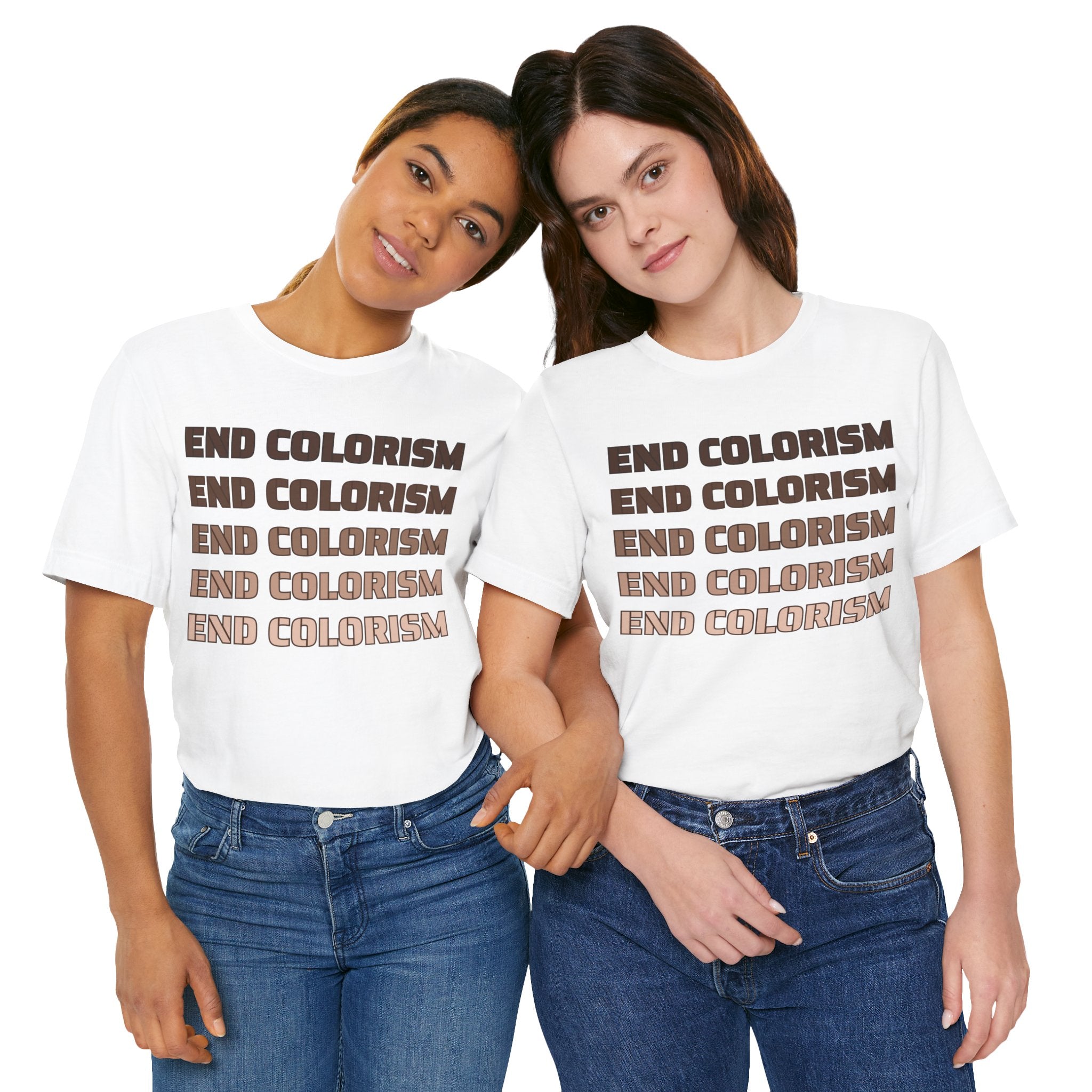 End Colorism T Shirt