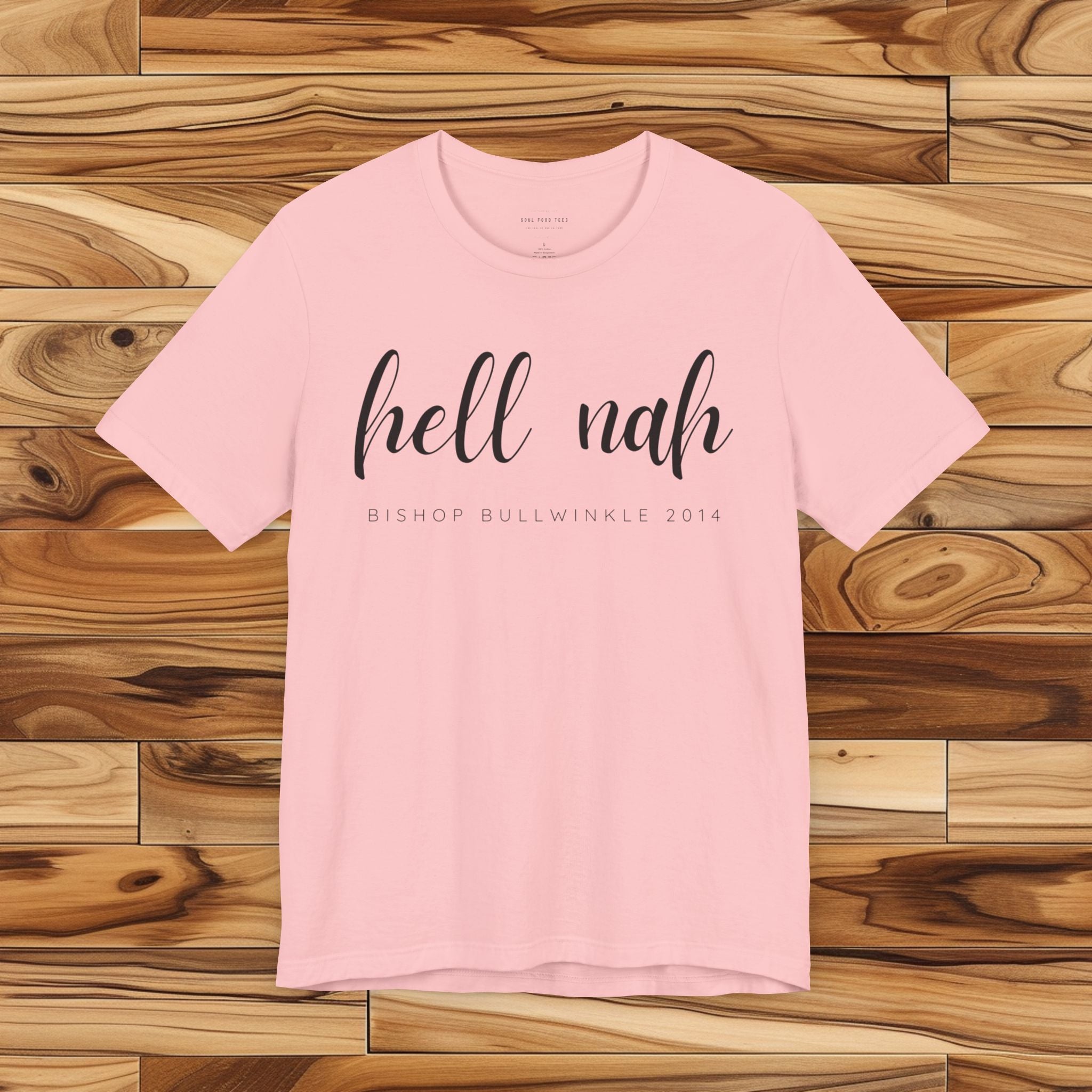 Hell Nah T Shirt