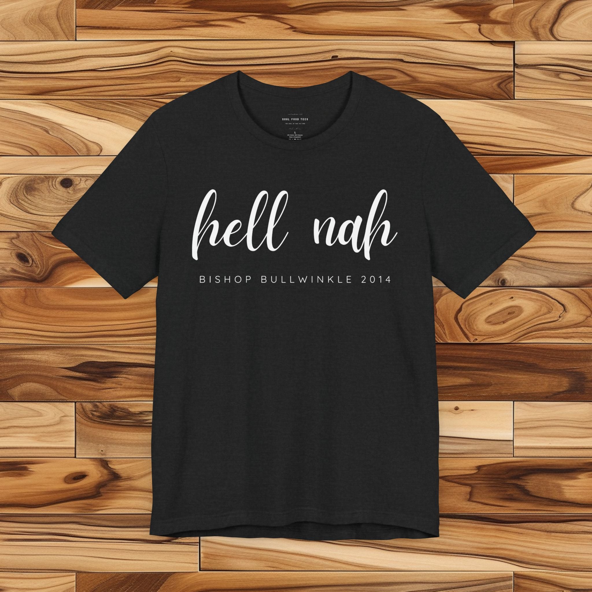 Hell Nah T Shirt