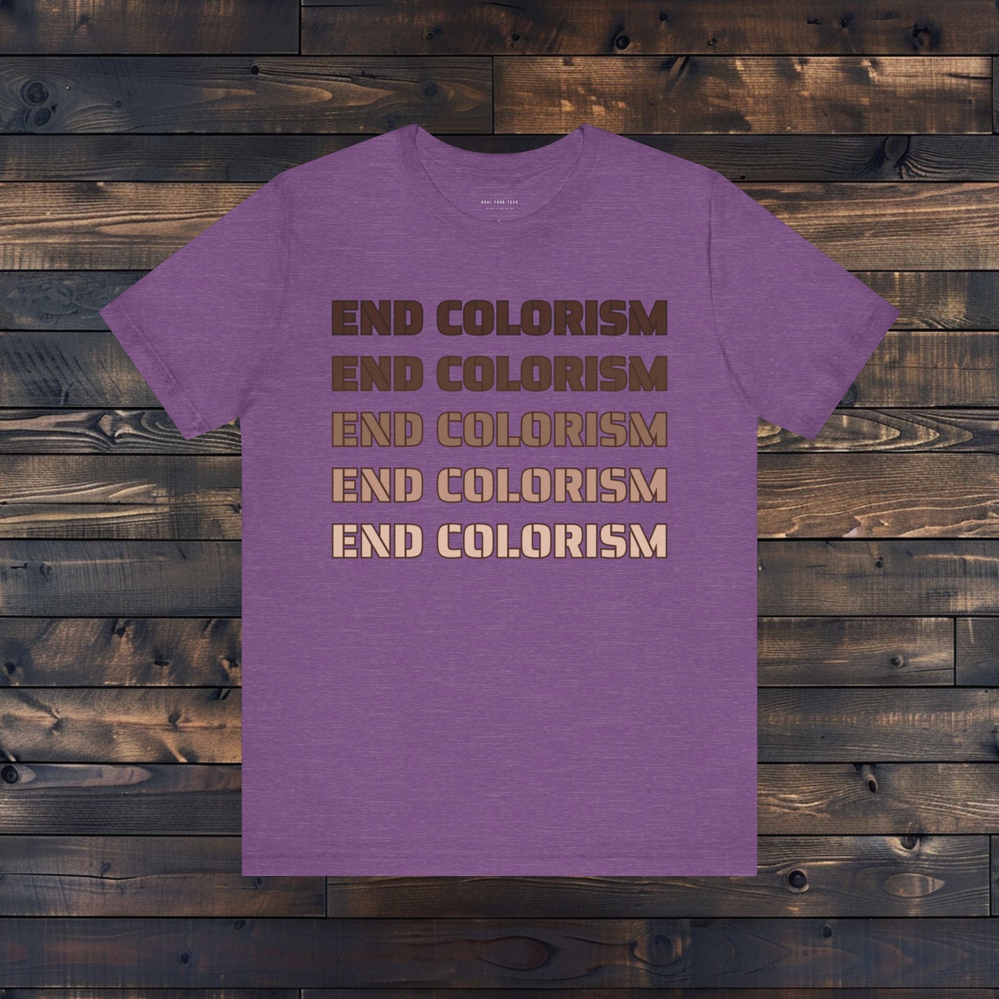 End Colorism T Shirt