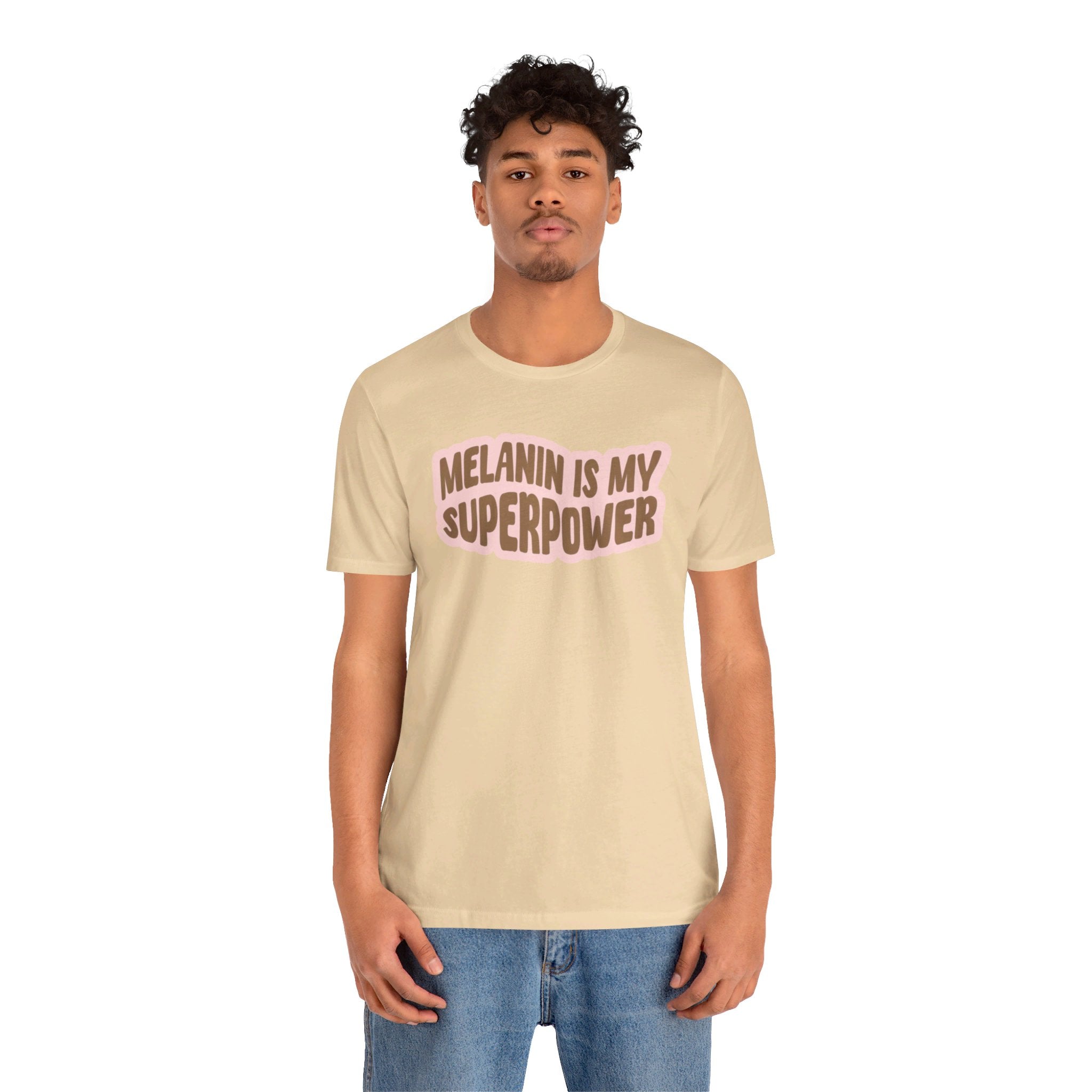 Melanin is my Superpower t shirt