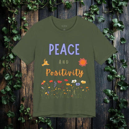 Peace and Positivity T Shirt