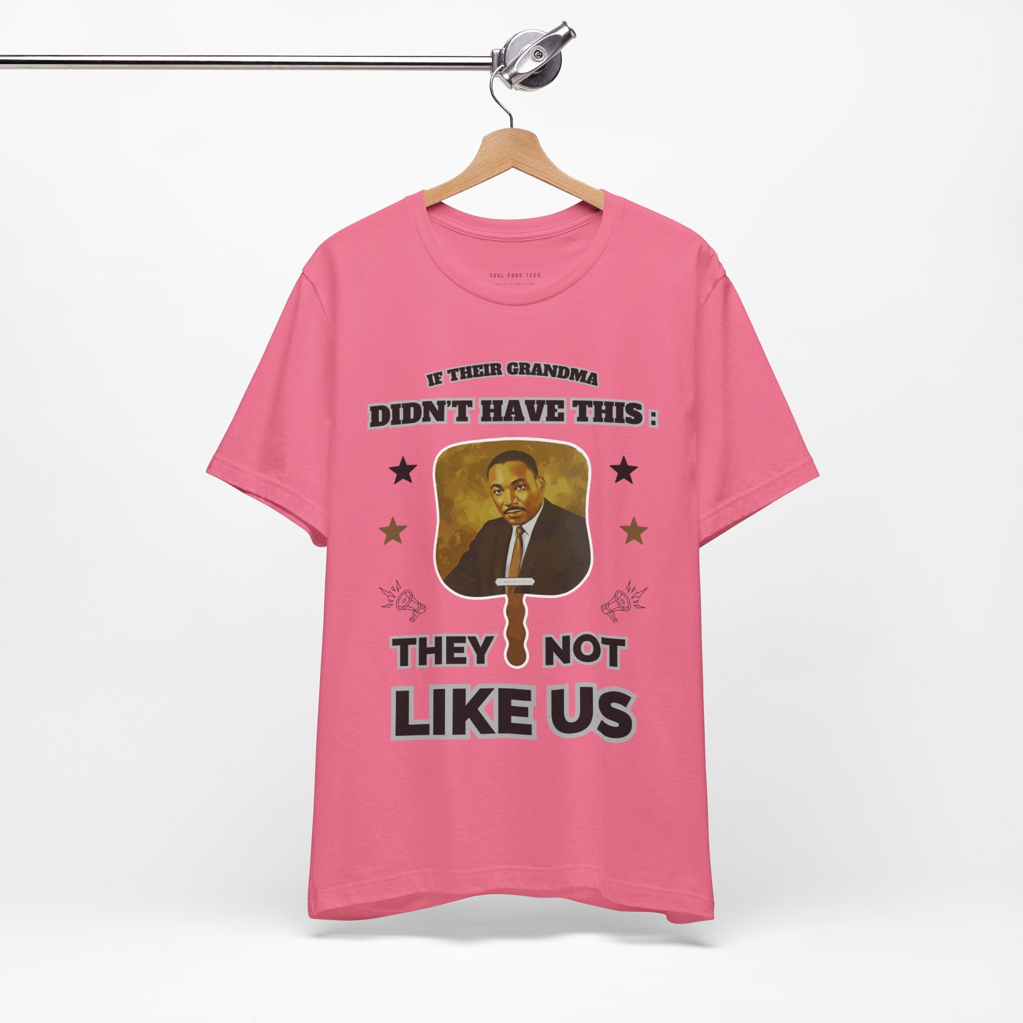 They Not Like Us - MLK Church Fan T Shirt