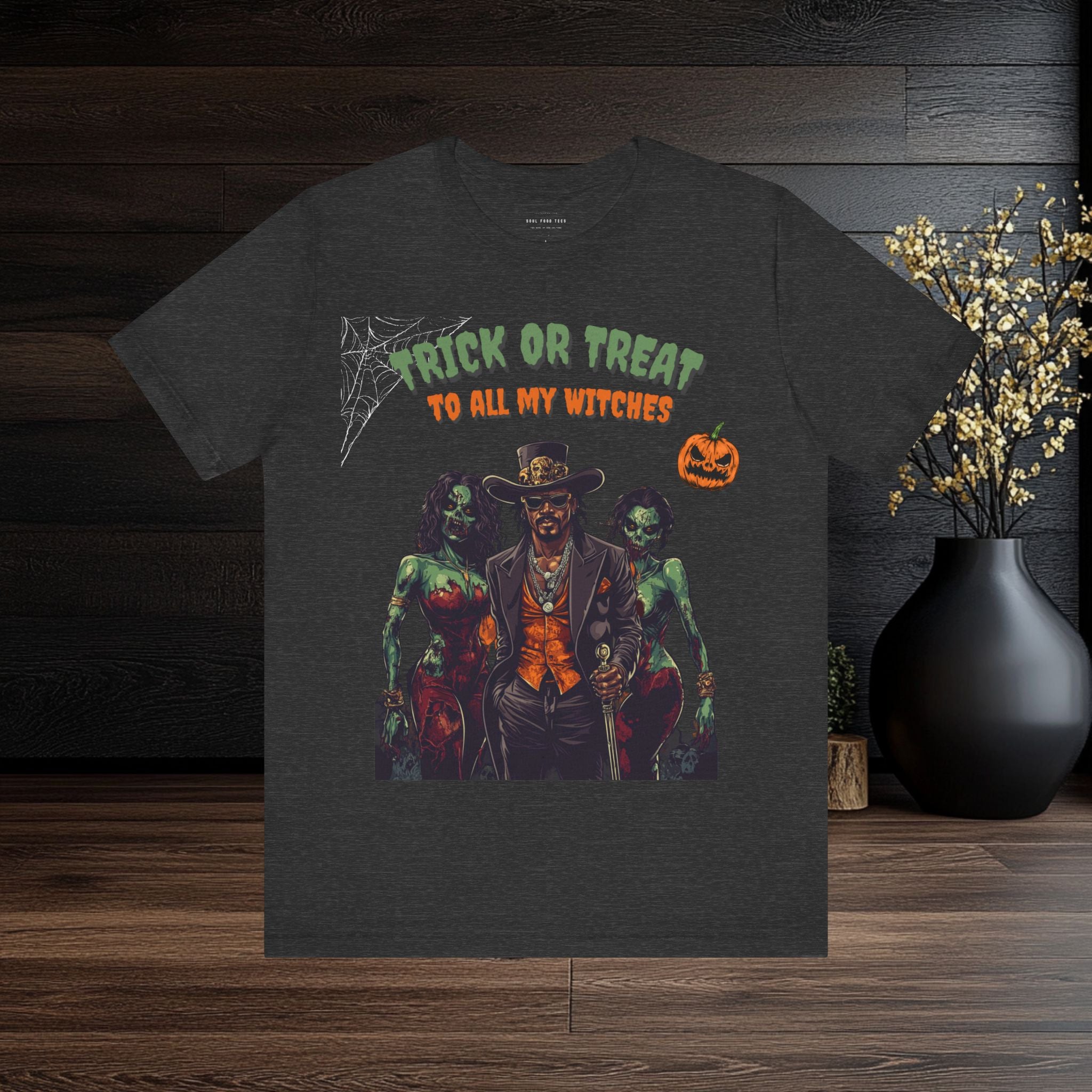 Trick or Treat to all my Witches Halloween T Shirt