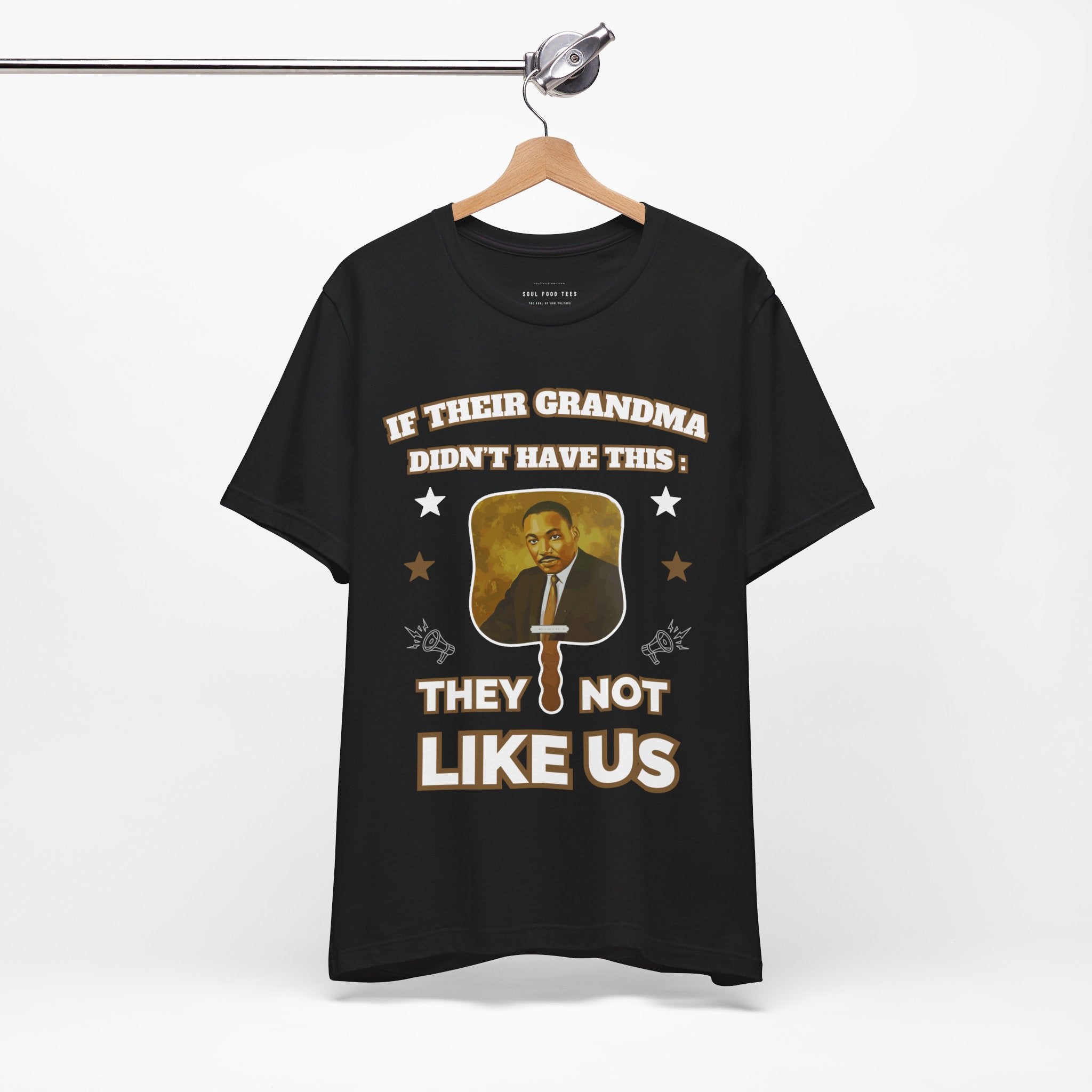 They Not Like Us - MLK Church Fan T Shirt