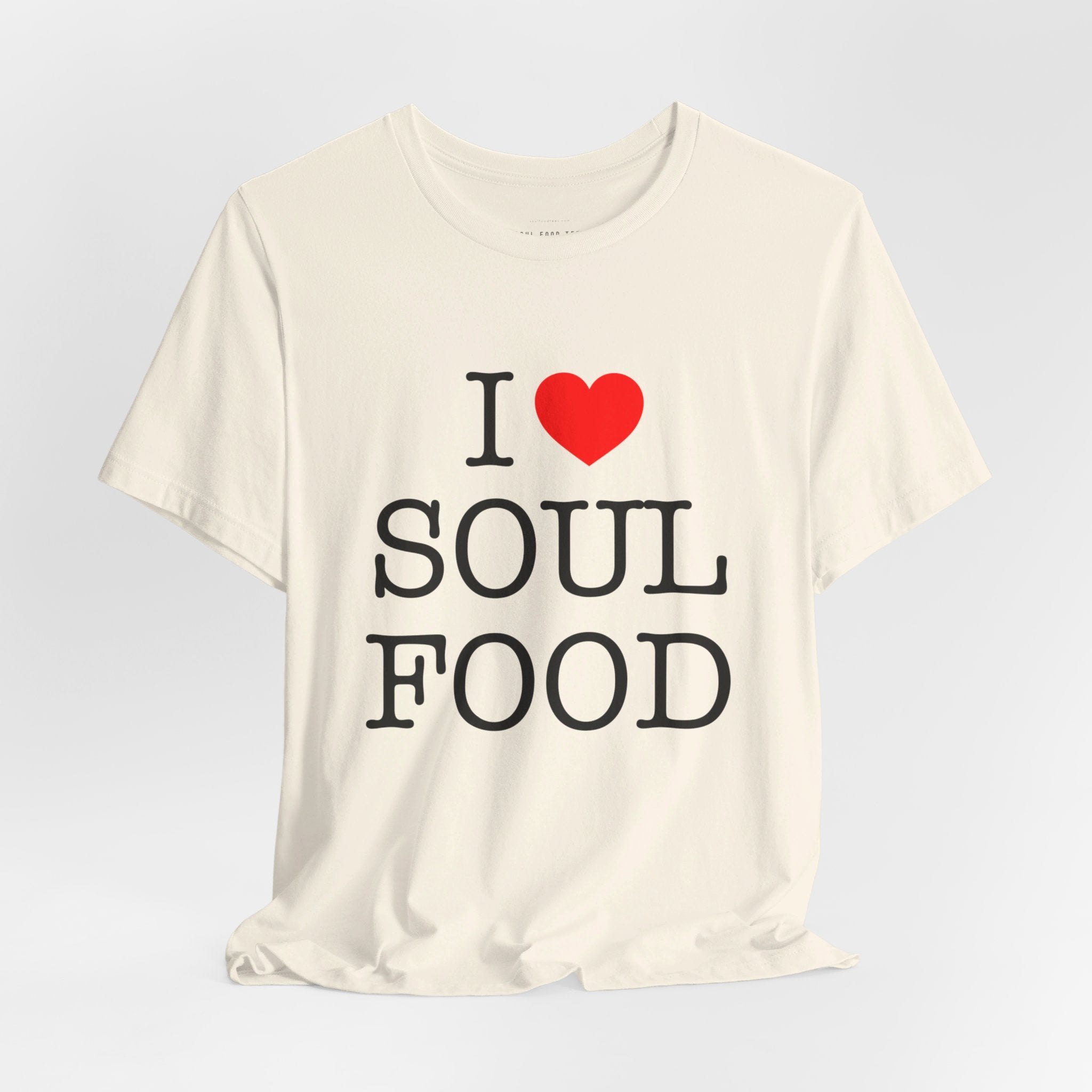 I LOVE SOUL FOOD T SHIRT