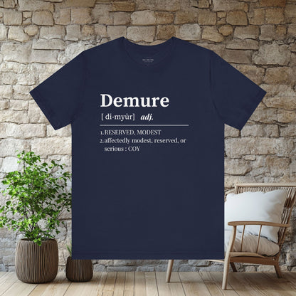 Demure T Shirt