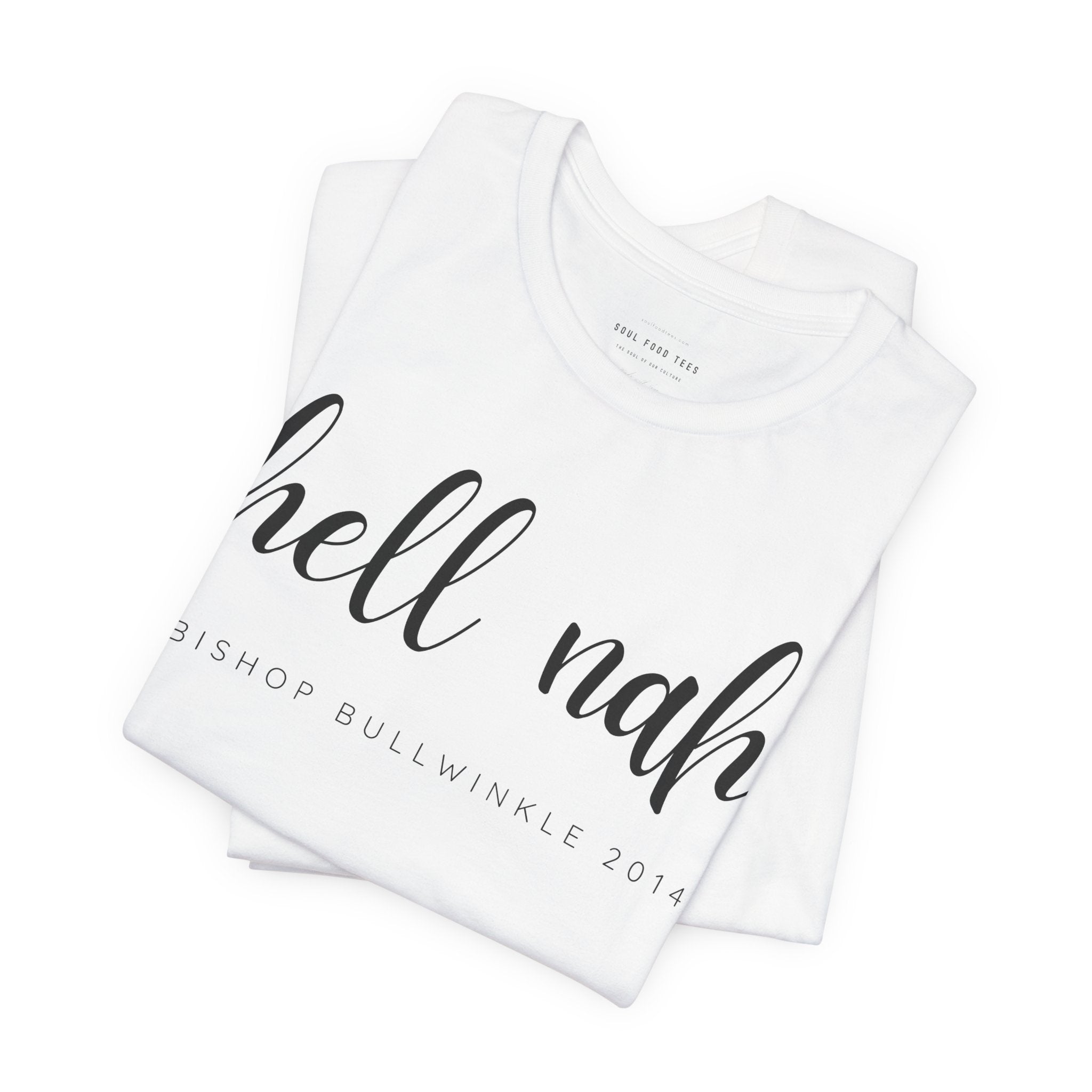 Hell Nah T Shirt