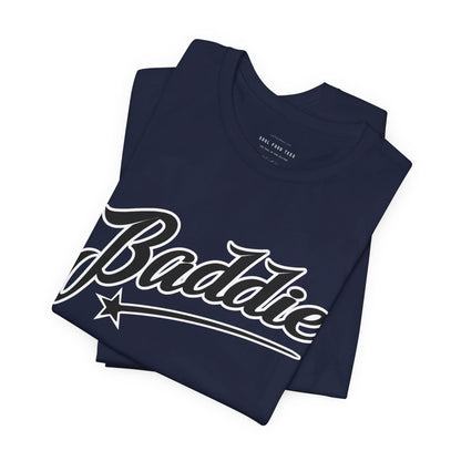 Baddie T Shirt