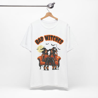 Bad Witches T Shirt