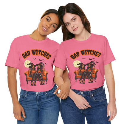 Bad Witches T Shirt