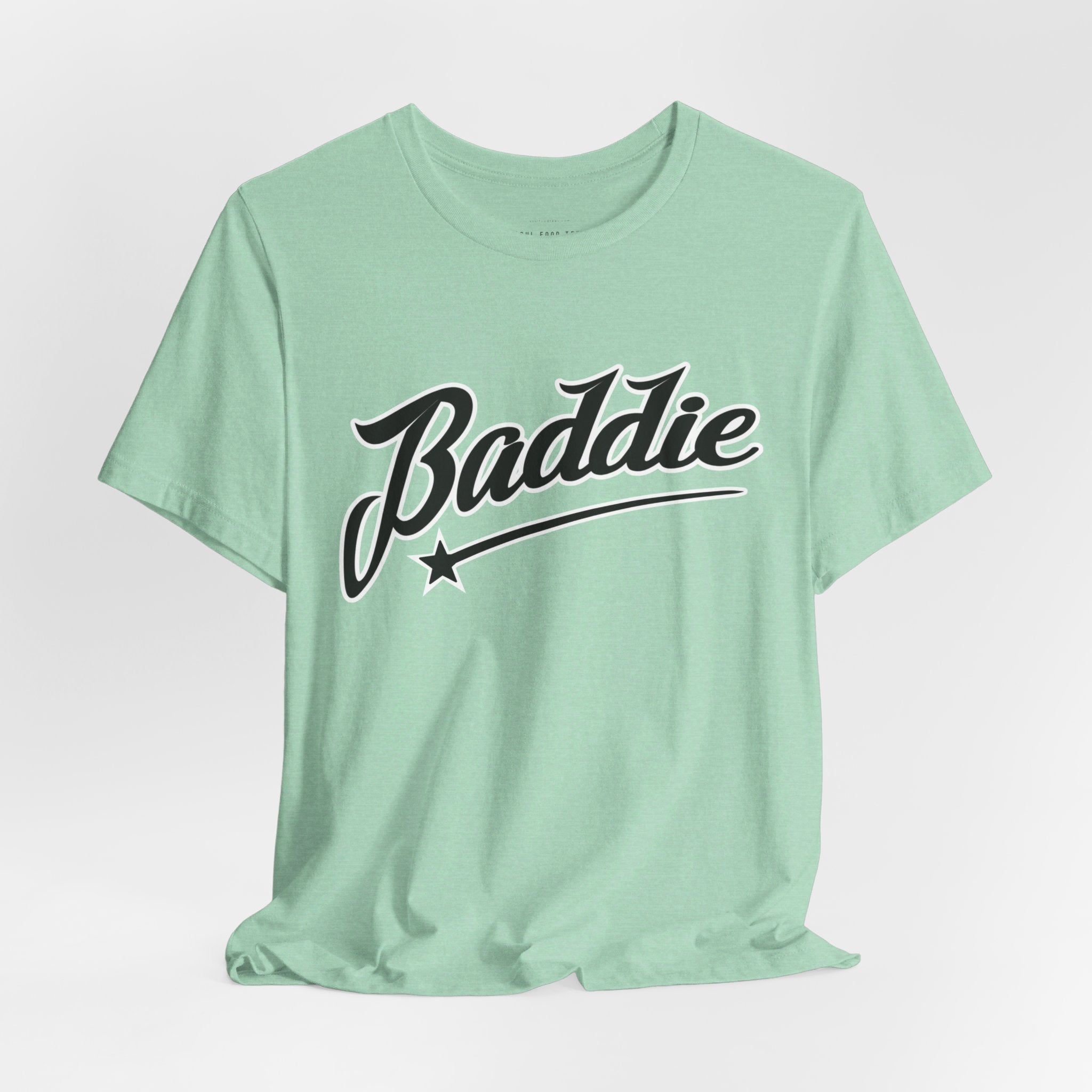 Baddie T Shirt