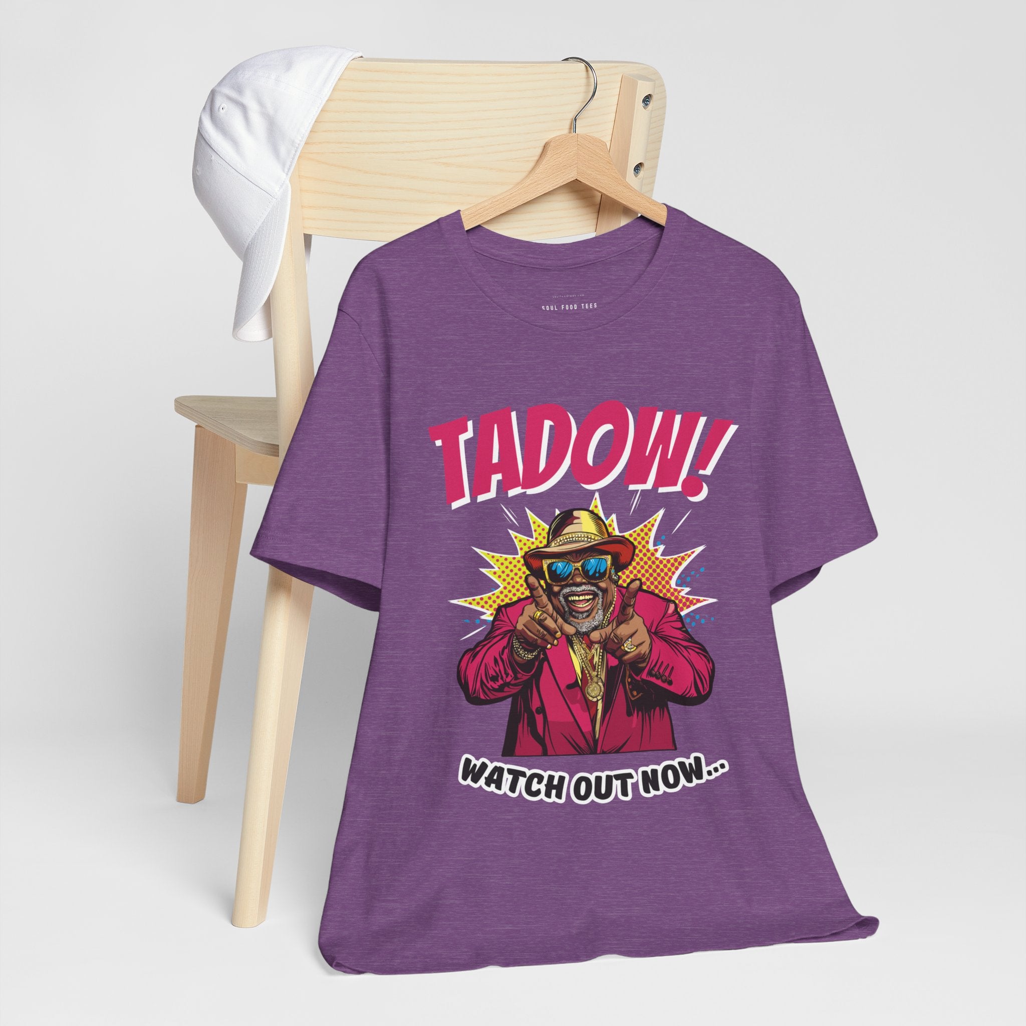 Tadow! Watch out Now T Shirt